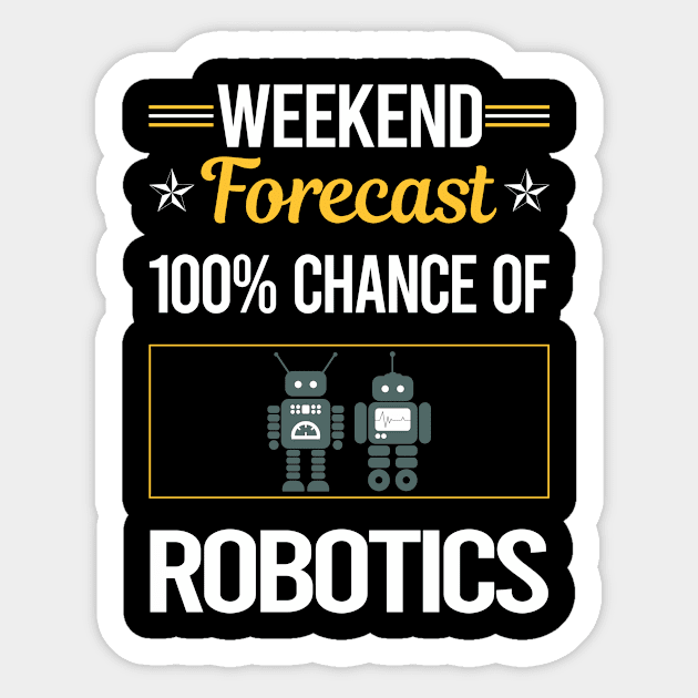 Funny Weekend Robotics Robot Robots Sticker by symptomovertake